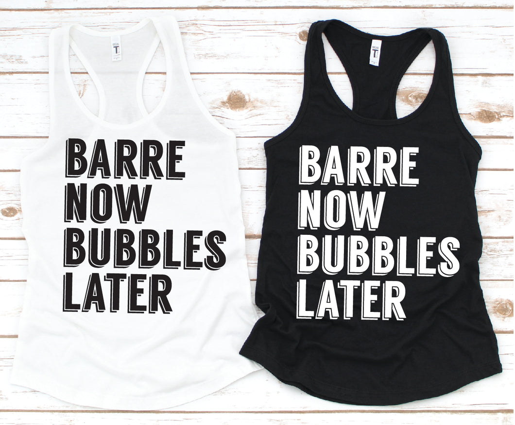 Barre Now Bubble Later Muscle Tank - Fitness Tees by Hustle and Soul Clothing - Hustle and Soul Clothing