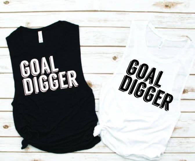 Goal Digger Muscle Tank - Empower Collection by Hustle and Soul Clothing - Hustle and Soul Clothing