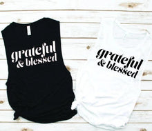 Load image into Gallery viewer, Grateful and Blessed Muscle Tank - Empower Collection by Hustle and Soul Clothing - Hustle and Soul Clothing