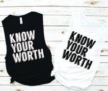 Load image into Gallery viewer, Know Your Worth Muscle Tank - Empower Collection by Hustle and Soul Clothing - Hustle and Soul Clothing