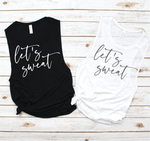 Load image into Gallery viewer, Let&#39;s Sweat Muscle Tank - Fitness Tees by Hustle and Soul Clothing - Hustle and Soul Clothing