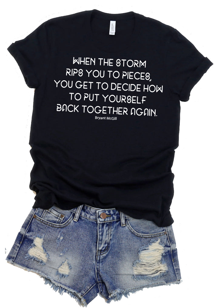 Storm Rips You To Pieces Quote Tee - Quotes Collection by Hustle and Soul Clothing - Hustle and Soul Clothing