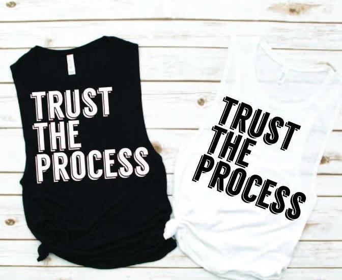 Trust the Process Muscle Tank - Empower Collection by Hustle and Soul Clothing - Hustle and Soul Clothing