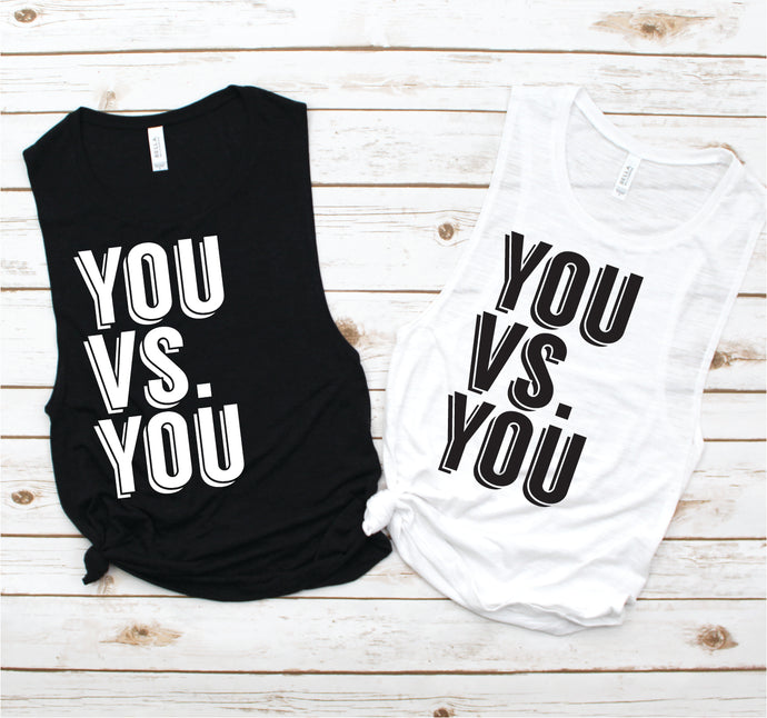 You Vs You Muscle Tank - Fitness Tees by Hustle and Soul Clothing - Hustle and Soul Clothing